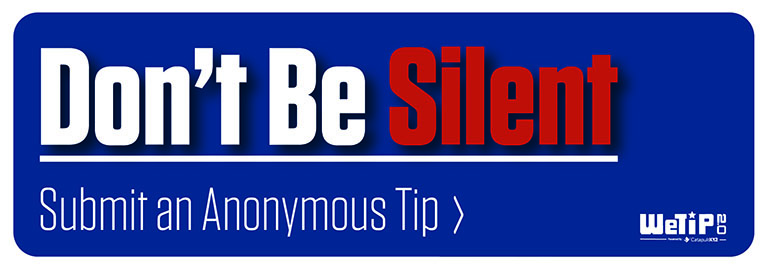 WeTip 2.0: Don't Be Silent - Submit an Anonymous Tip